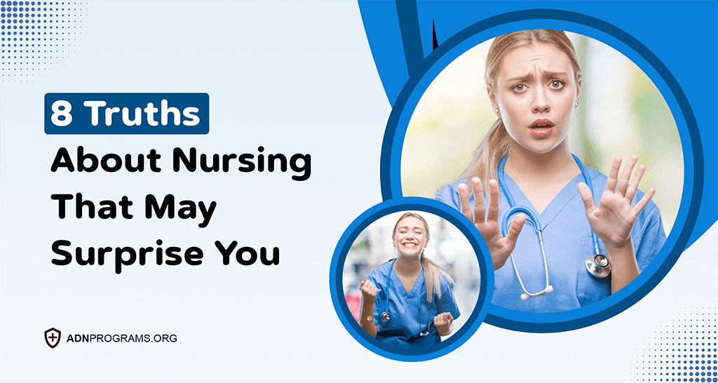 8 Truths About Nursing That May Surprise You