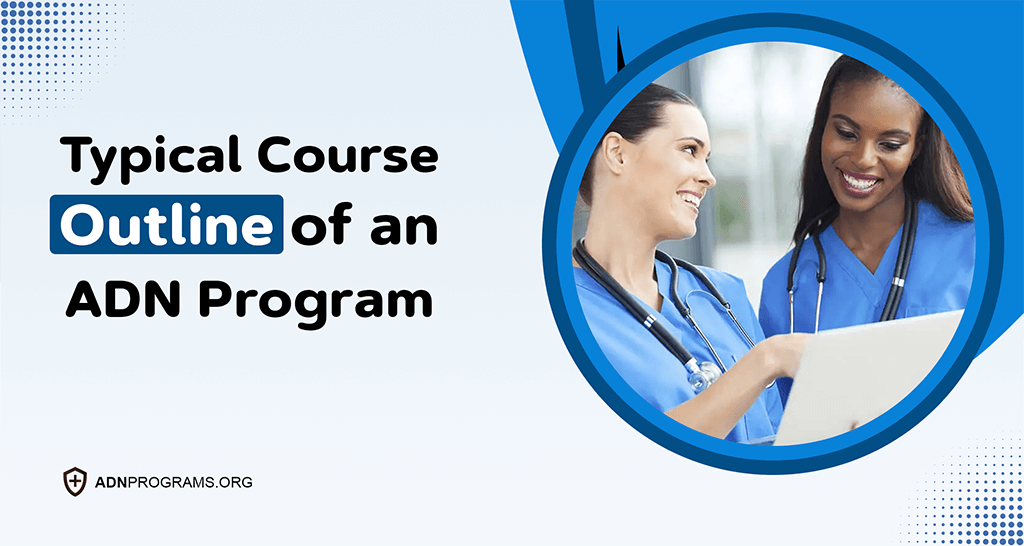 Typical Course Outline of an ADN Program